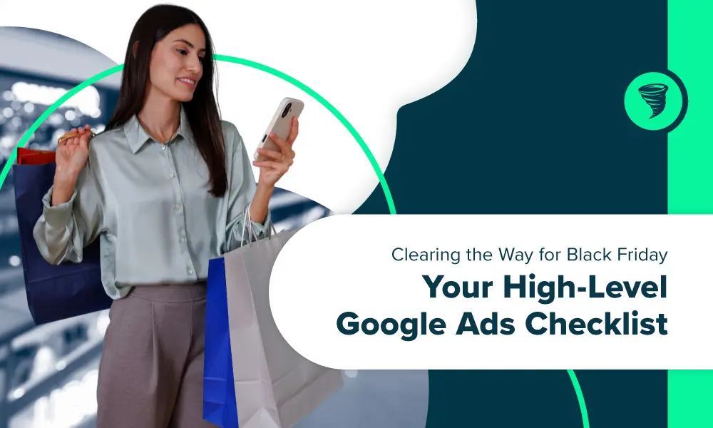 Woman shopping sales during Black Friday after seeing google ads for favorite shops - "Clearing the Way for Black Friday: Your High-Level Google Ads Checklist"