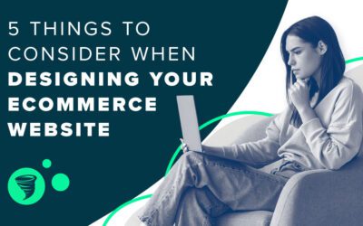 Five Things to Consider When Designing Your eCommerce Website