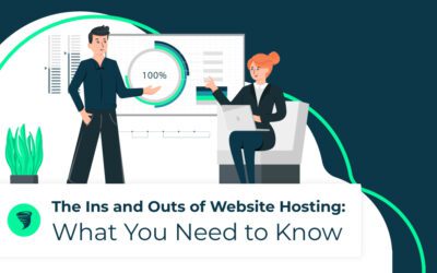 The Ins and Outs of Website Hosting: What You Need to Know