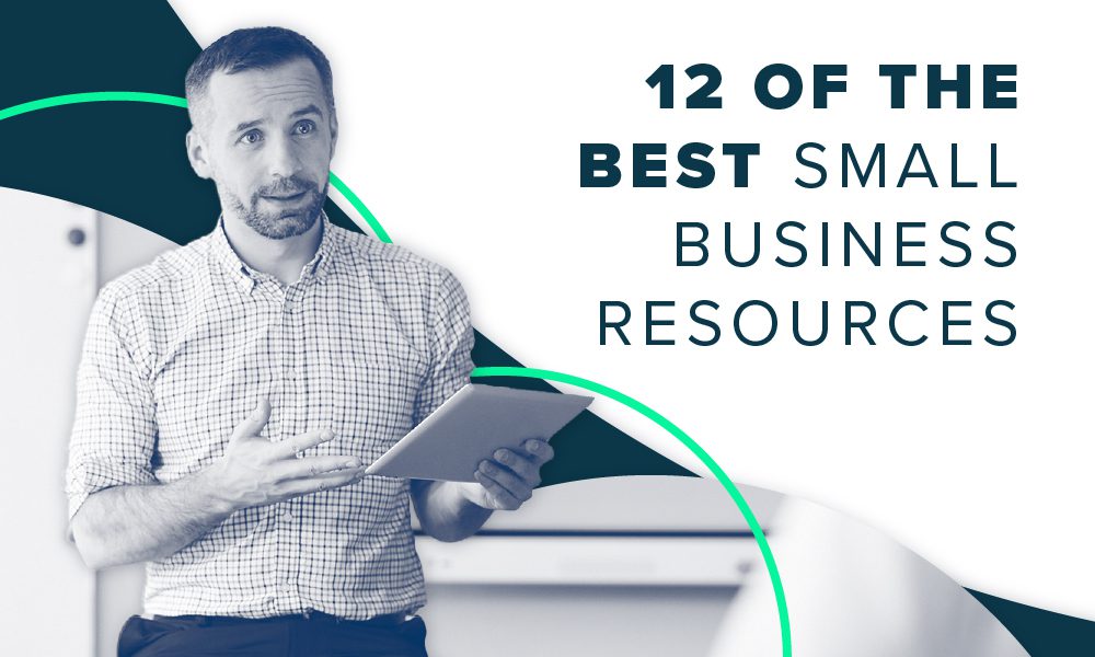 12 of the Best Small Business Resources Available