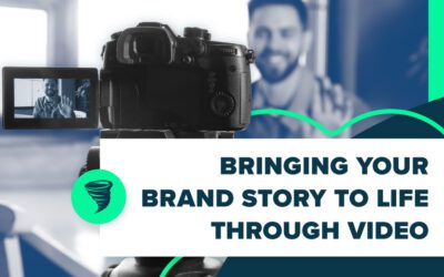 Bringing Your Brand Story to Life Through Video