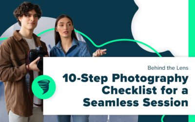 Behind the Lens: 10-Step Photography Checklist for a Seamless Session