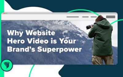 Why Website Hero Video is Your Brand’s Superpower