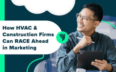 How HVAC & Construction Firms Can RACE Ahead in Marketing