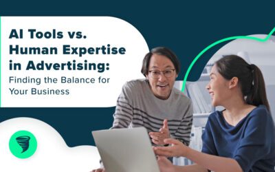 AI Tools vs. Human Expertise in Advertising: Finding the Balance for Your Business