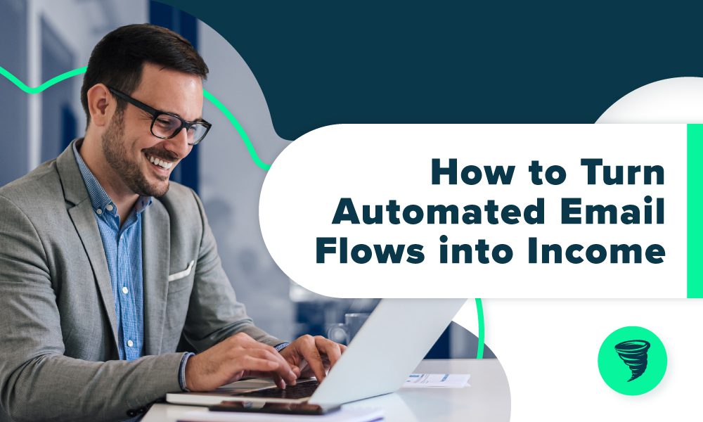 How to Turn Automated Email Flows into Income - Email marketer seeing analytics from email automation flows