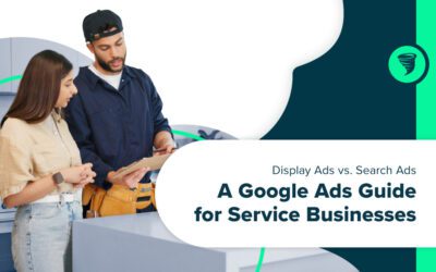 Display Ads vs. Search Ads: A Google Ads Guide for Service Businesses