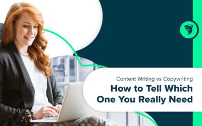 Content Writing vs Copywriting: How to Tell Which One You Really Need